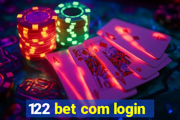 122 bet com login